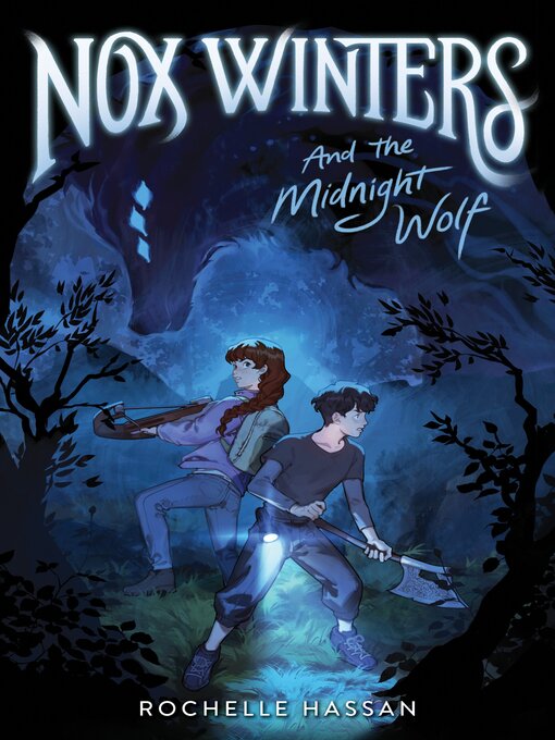 Title details for Nox Winters and the Midnight Wolf by Rochelle Hassan - Available